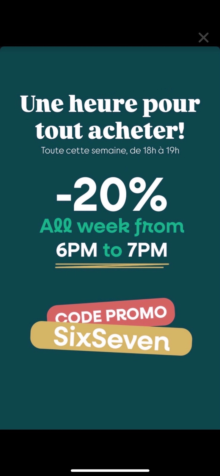 Code promo tout au long de cette semaine de 20%de 18ha 19h