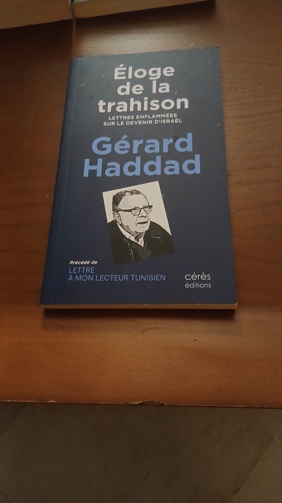 Livre Gerard Haddad Eloge de la Trahison