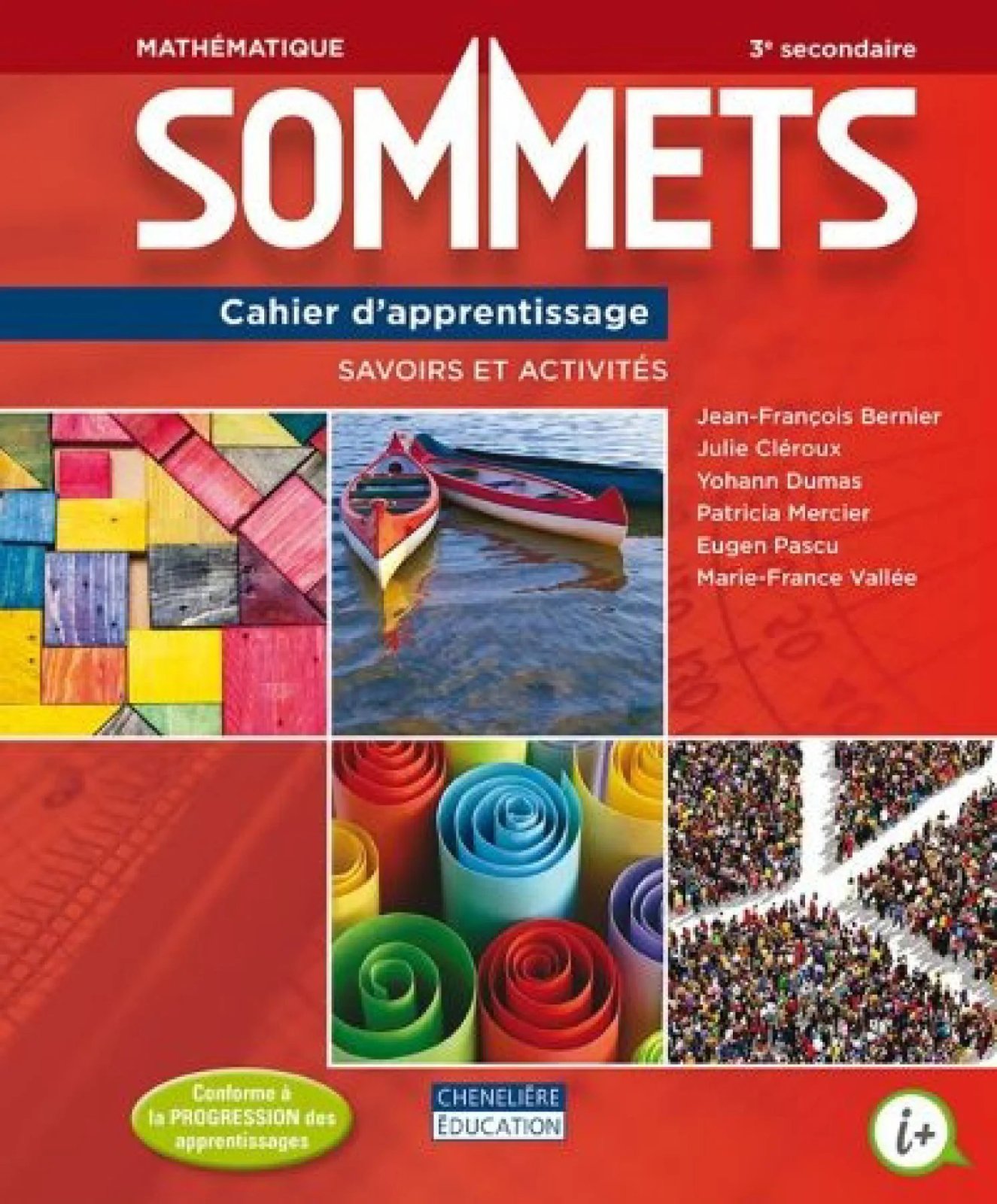 Sommets, mathématique, 3e secondaire : savoirs et activités : cahier d'apprentissage