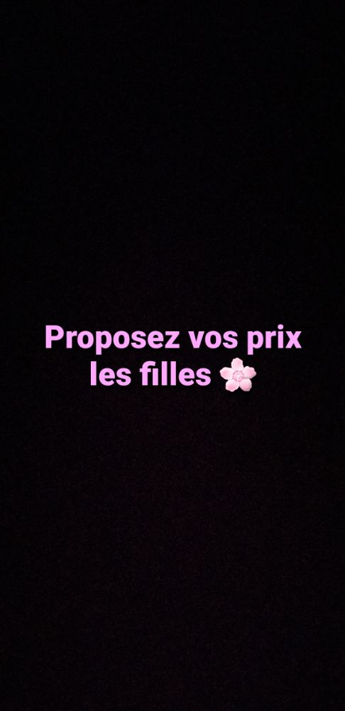 Proposez vos prix les filles🌸