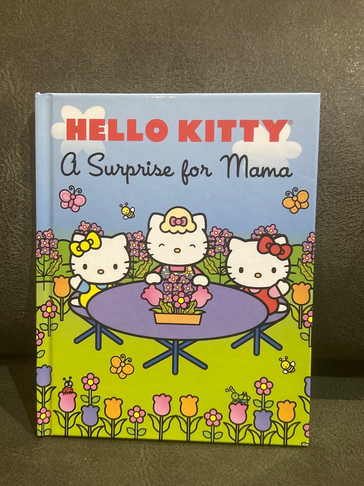 Hello kittly A SURPRISE FOR MAMA