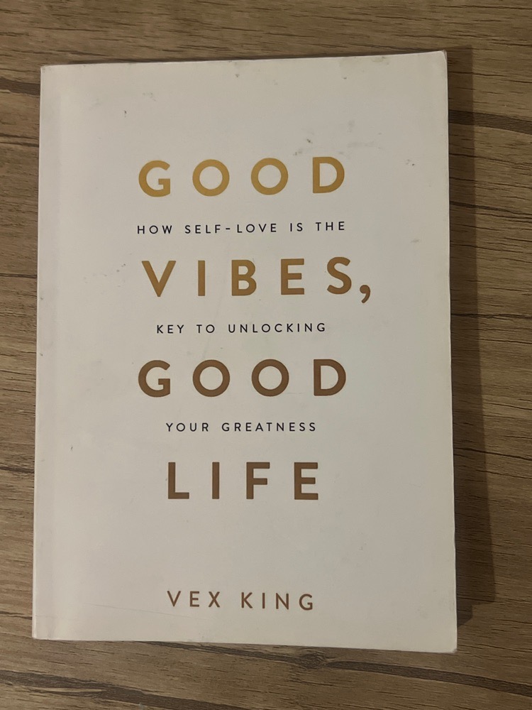 Good vibes, good life