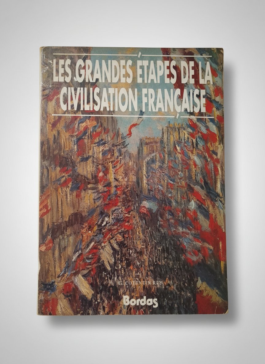 Livre de" les grandes Etapes de la civilisation française"
