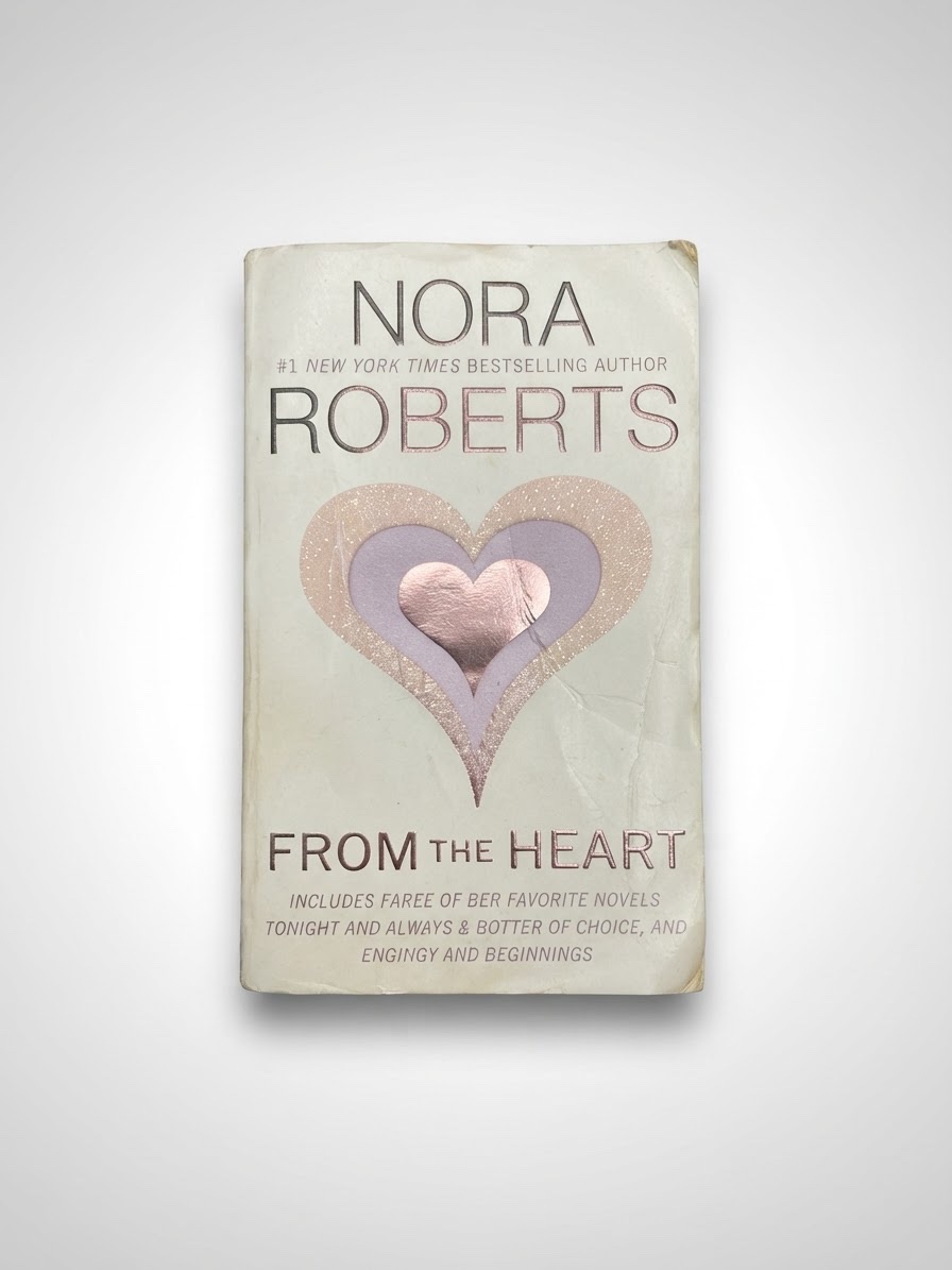 From the Heart By  Nora Roberts