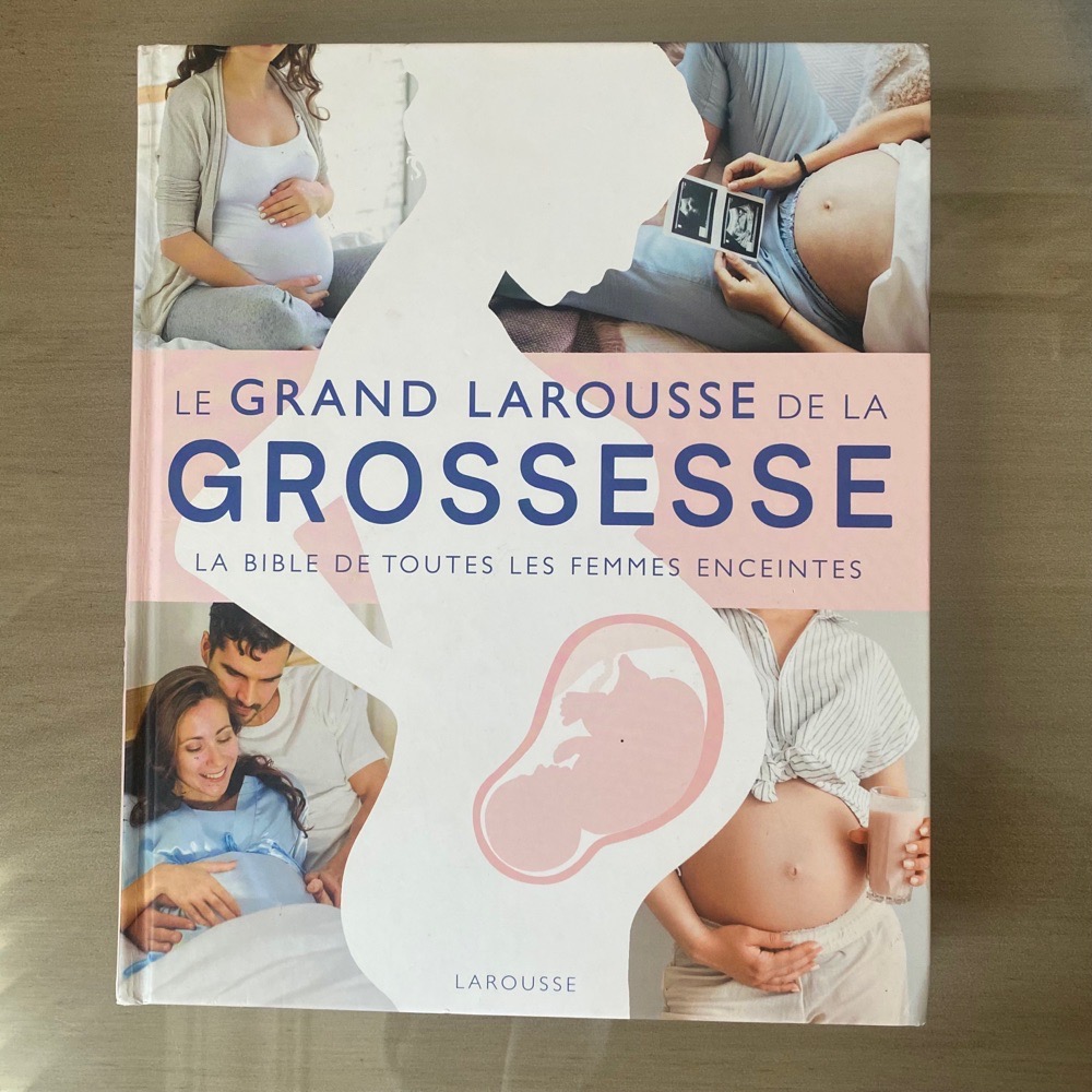 Le Grand Larousse de la Grossesse