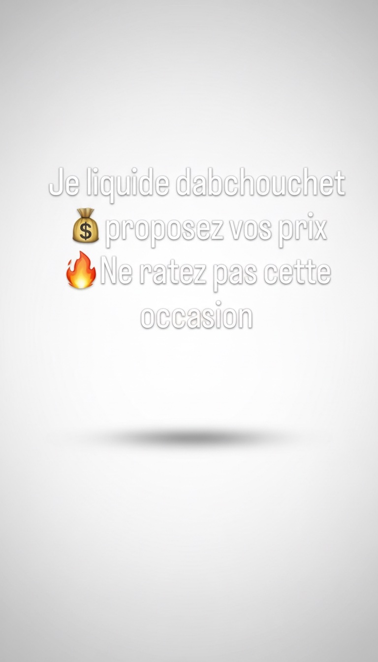 🛑🛑🛑 Liquidation dabchouchet 🛑🛑🛑 Proposez vos prix 🔥🔥 offre speciale