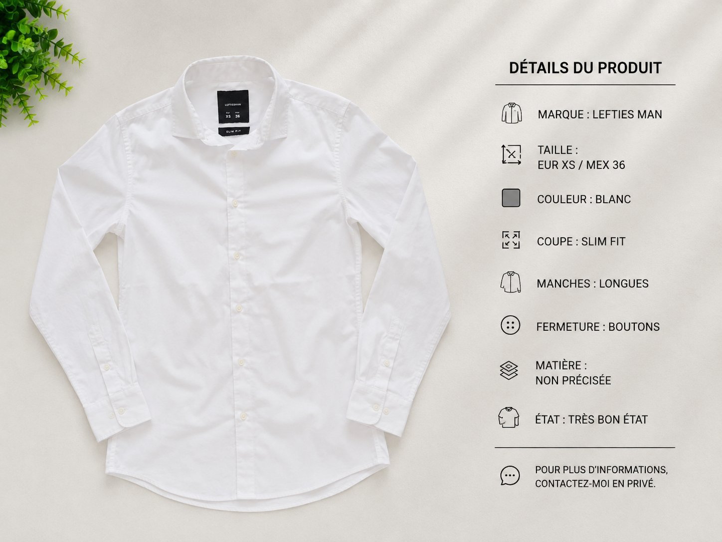 👔 Chemise Lefties Man – Blanc – Slim Fit – Taille XS Marque: Lefties Man Taille: XS (EUR) / MEX 36 Couleur: Blanc Coupe: Slim Fit Manches longues Fermeture à boutons État: Très bon état 📩 Pour plus d’informations, contactez-moi en privé.