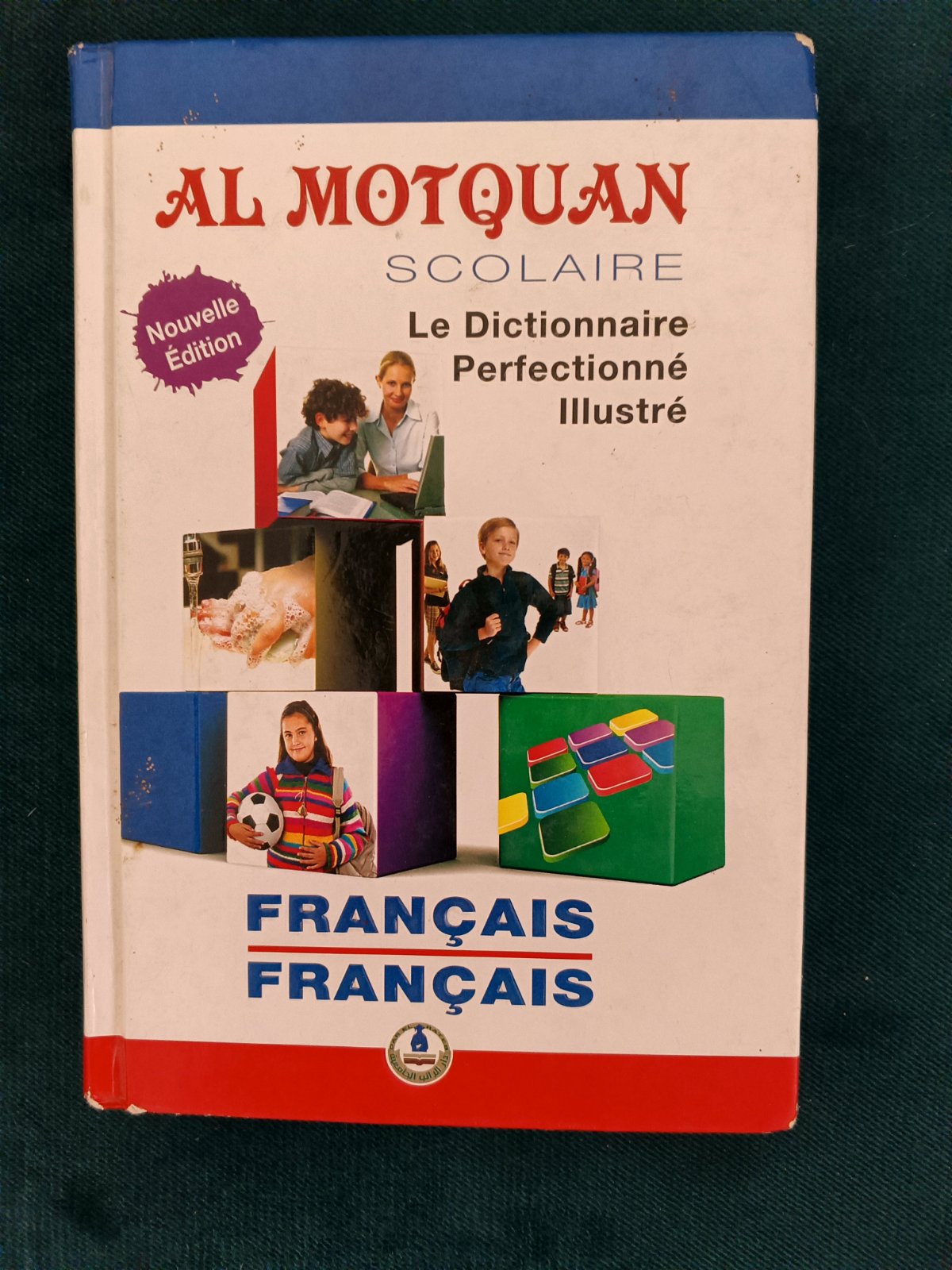 Al Motquan Scolaire Le Dictionnaire Perfectionné Illustré